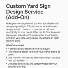 Custom Yard Sign Design Service